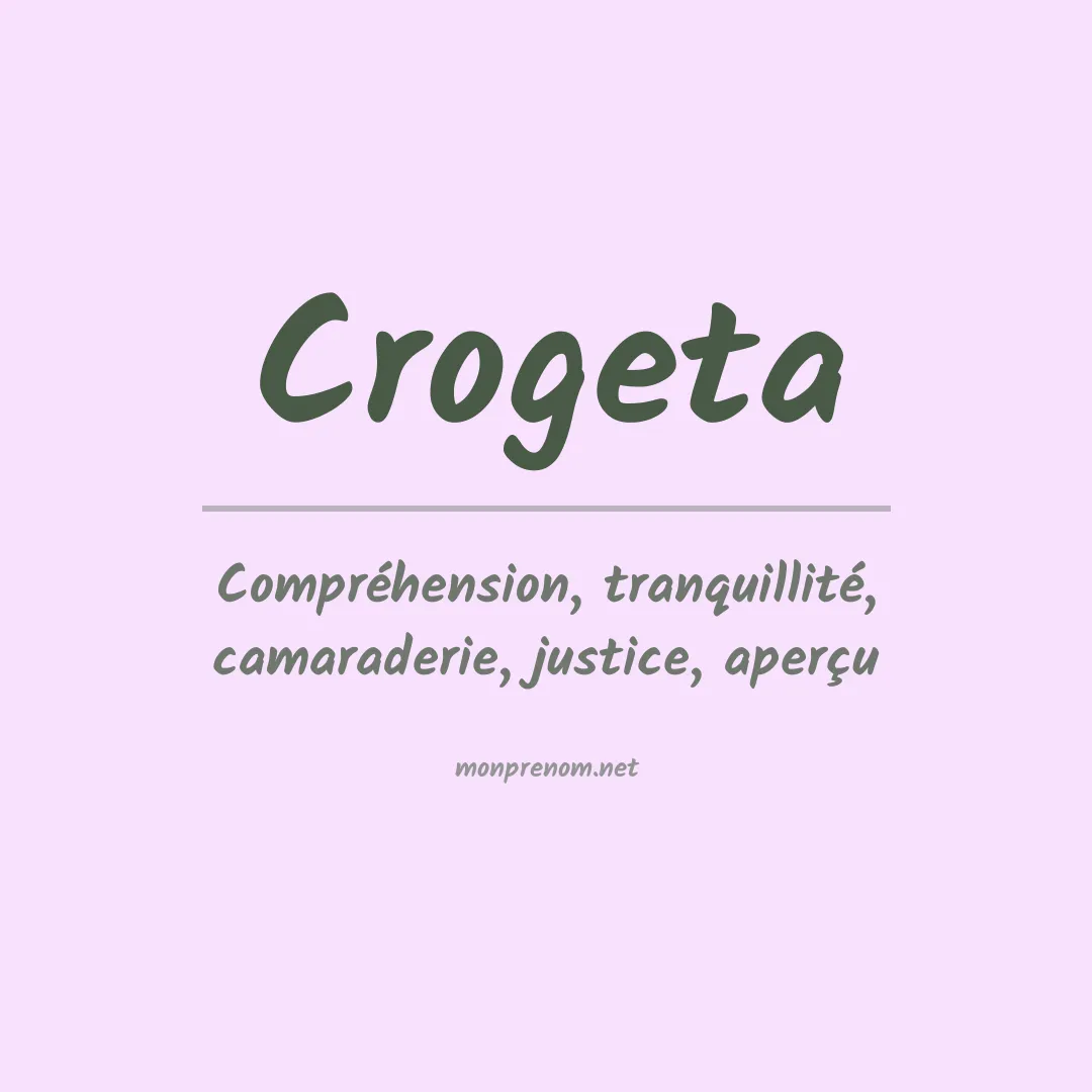 Signification du prénom Crogeta