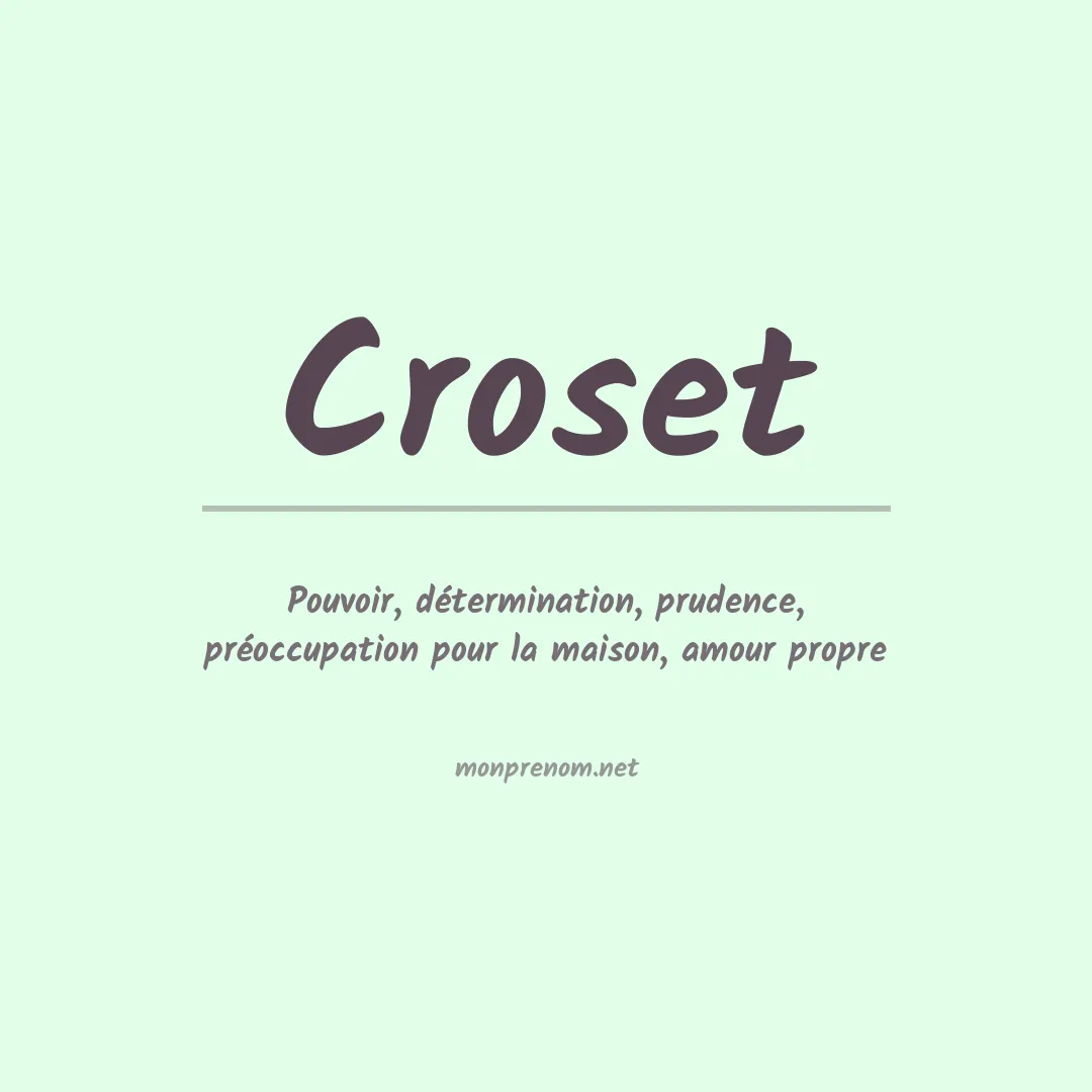 Signification du prénom Croset