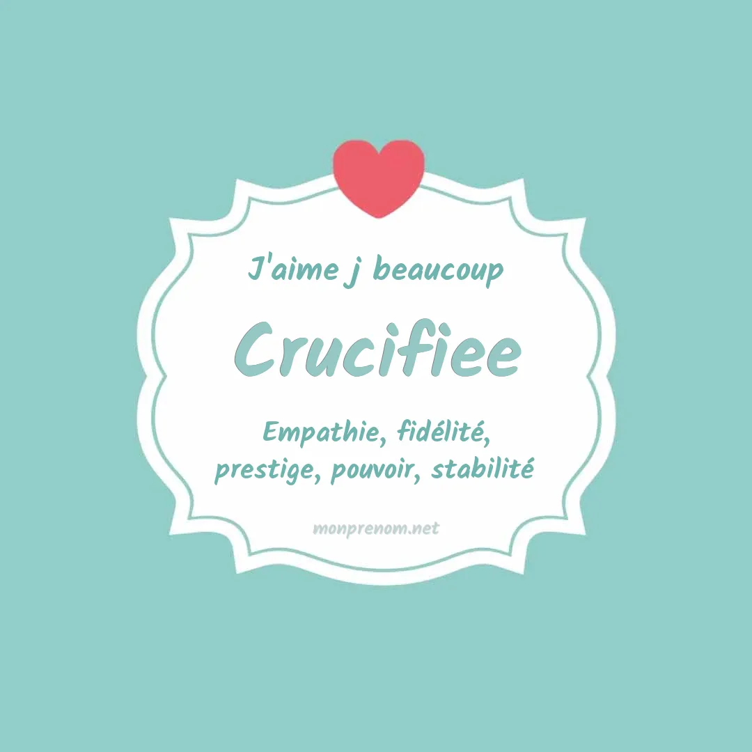 J'aime beaucoup Crucifiee