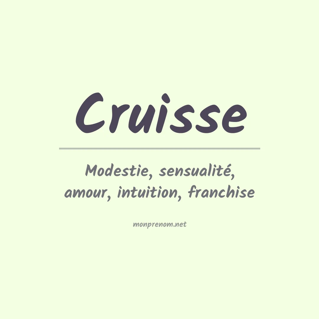 Signification du prénom Cruisse