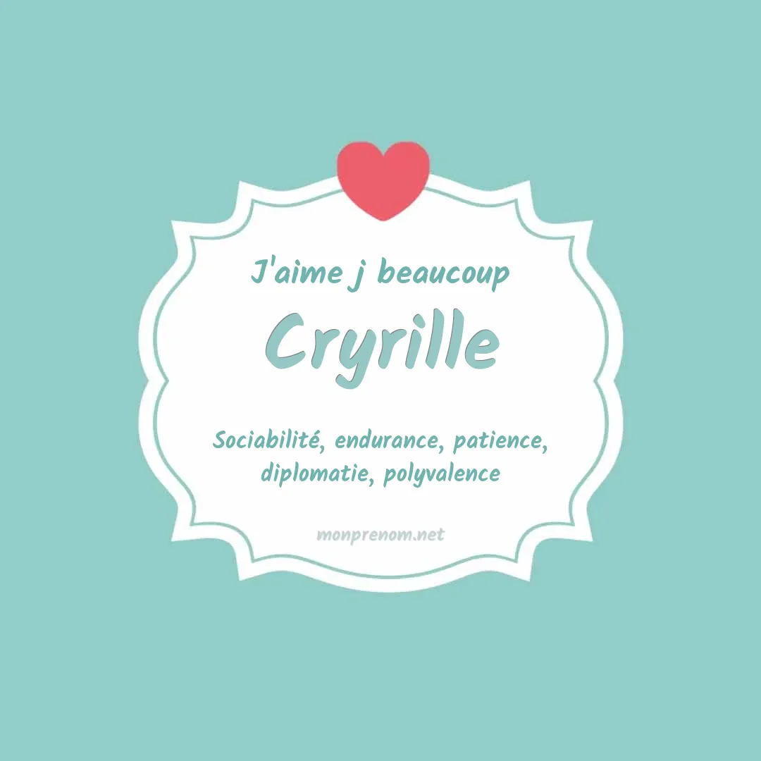 J'aime beaucoup Cryrille