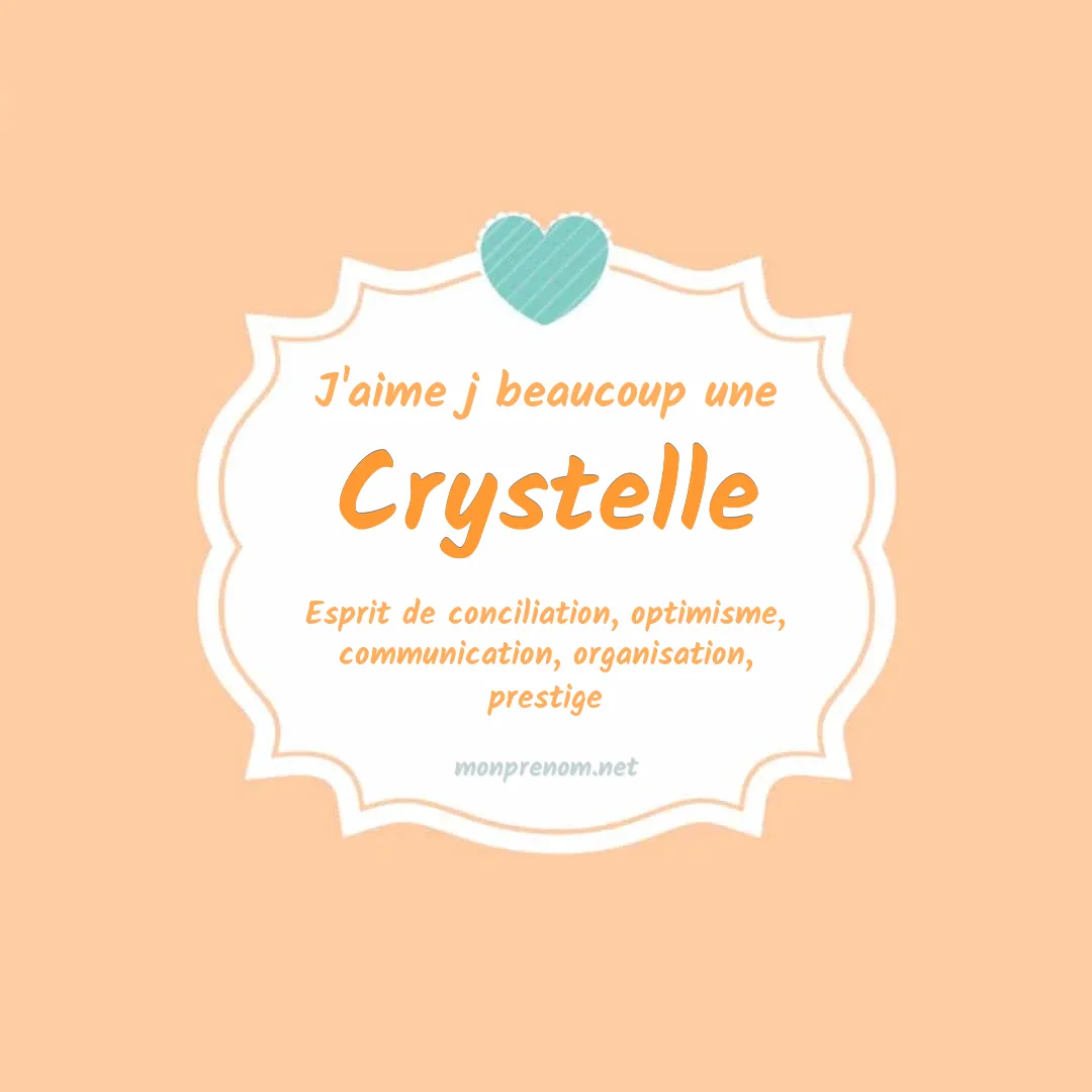 J'aime beaucoup Crystelle