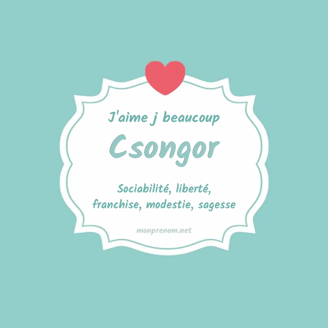 J'aime beaucoup Csongor
