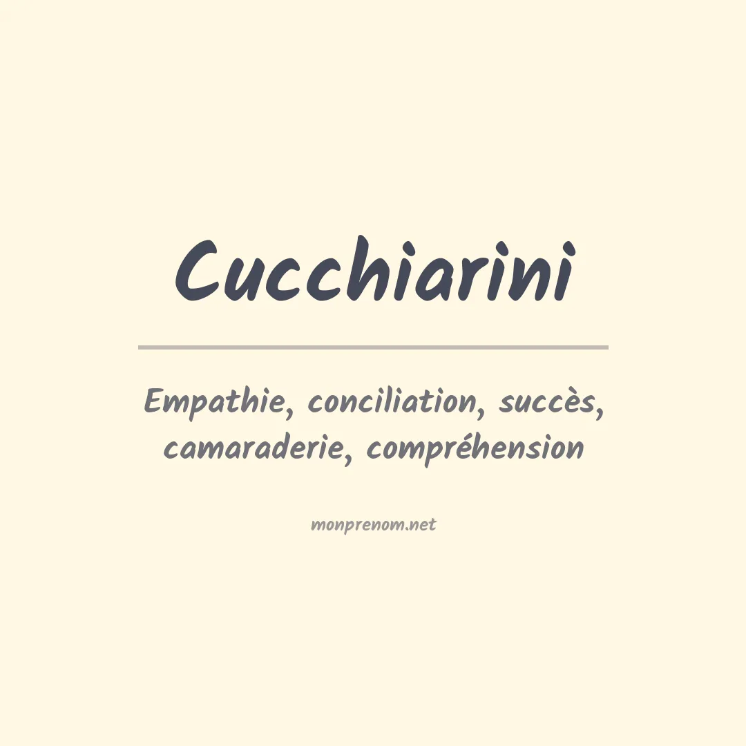 Signification du prénom Cucchiarini