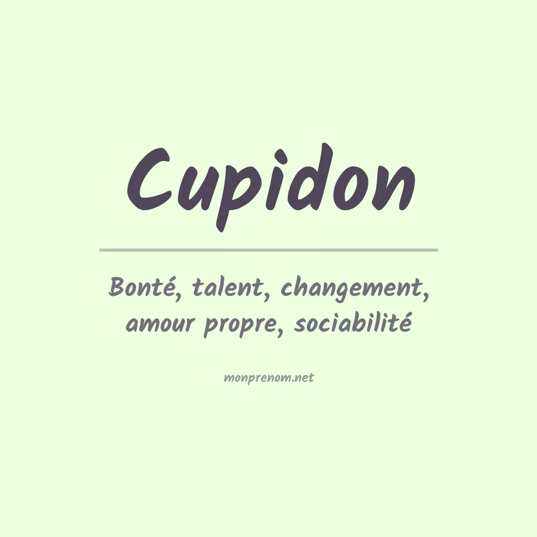 Signification du prénom Cupidon