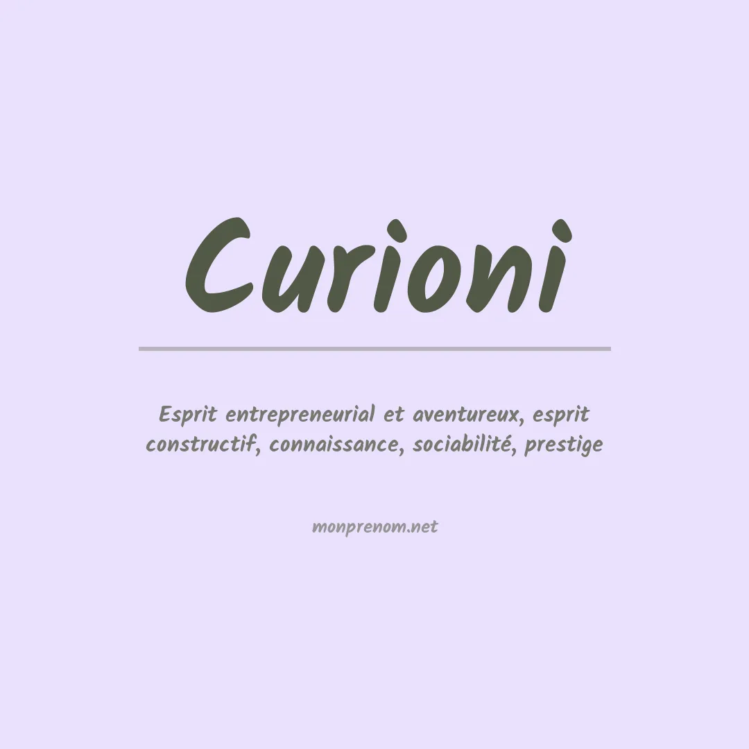 Signification du prénom Curioni