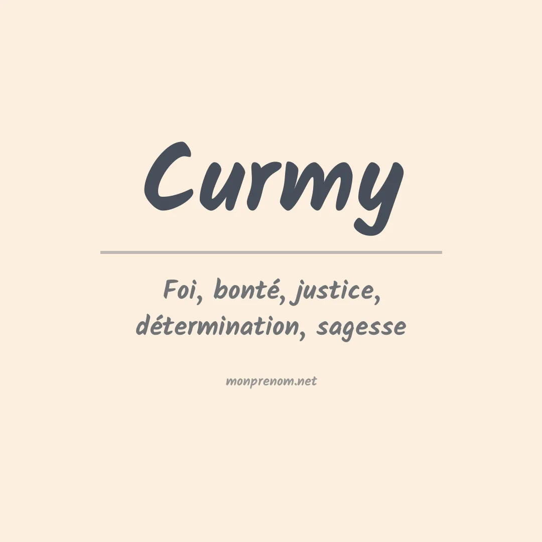 Signification du prénom Curmy