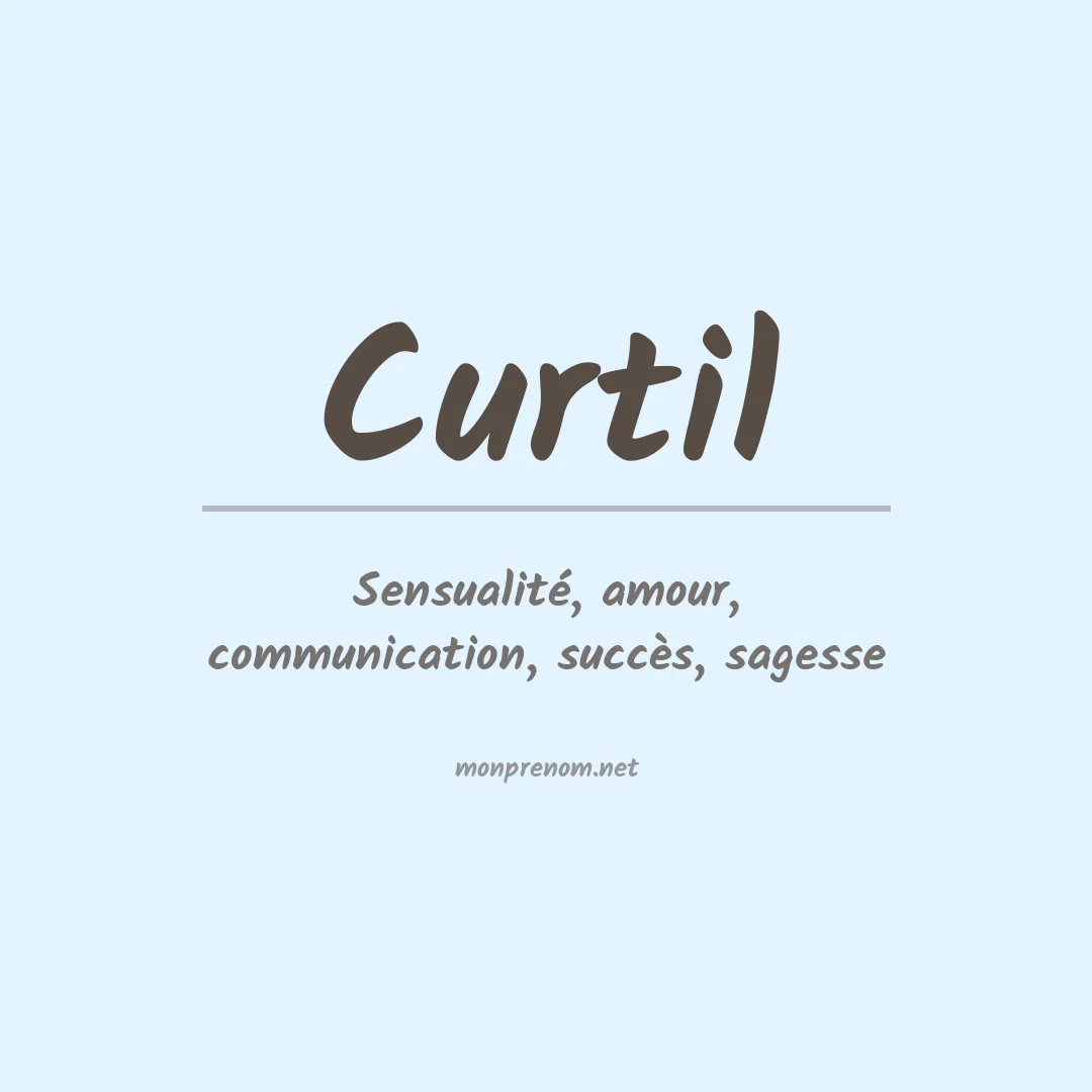 Signification du prénom Curtil