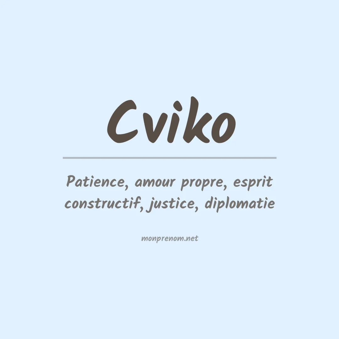 Signification du prénom Cviko