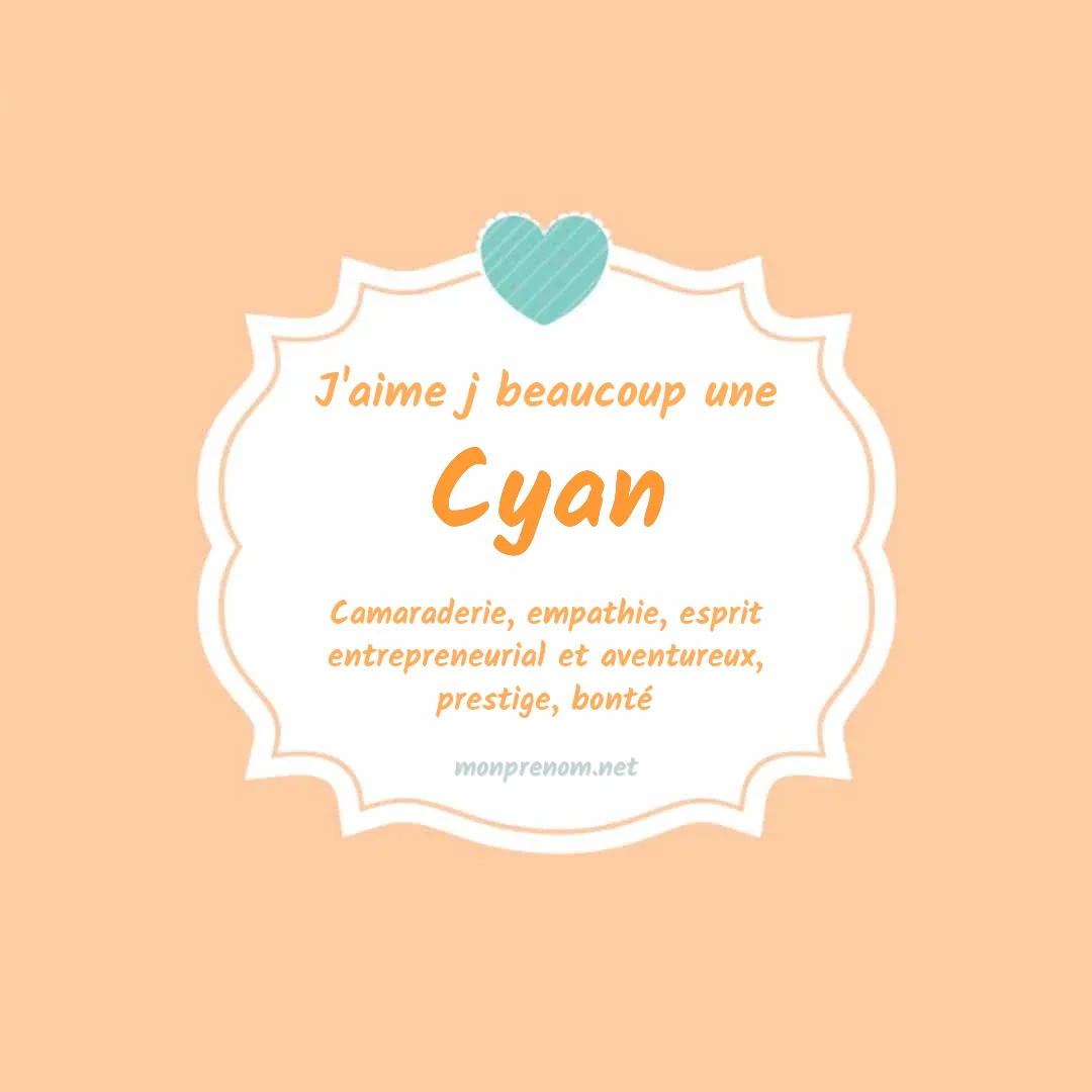J'aime beaucoup Cyan