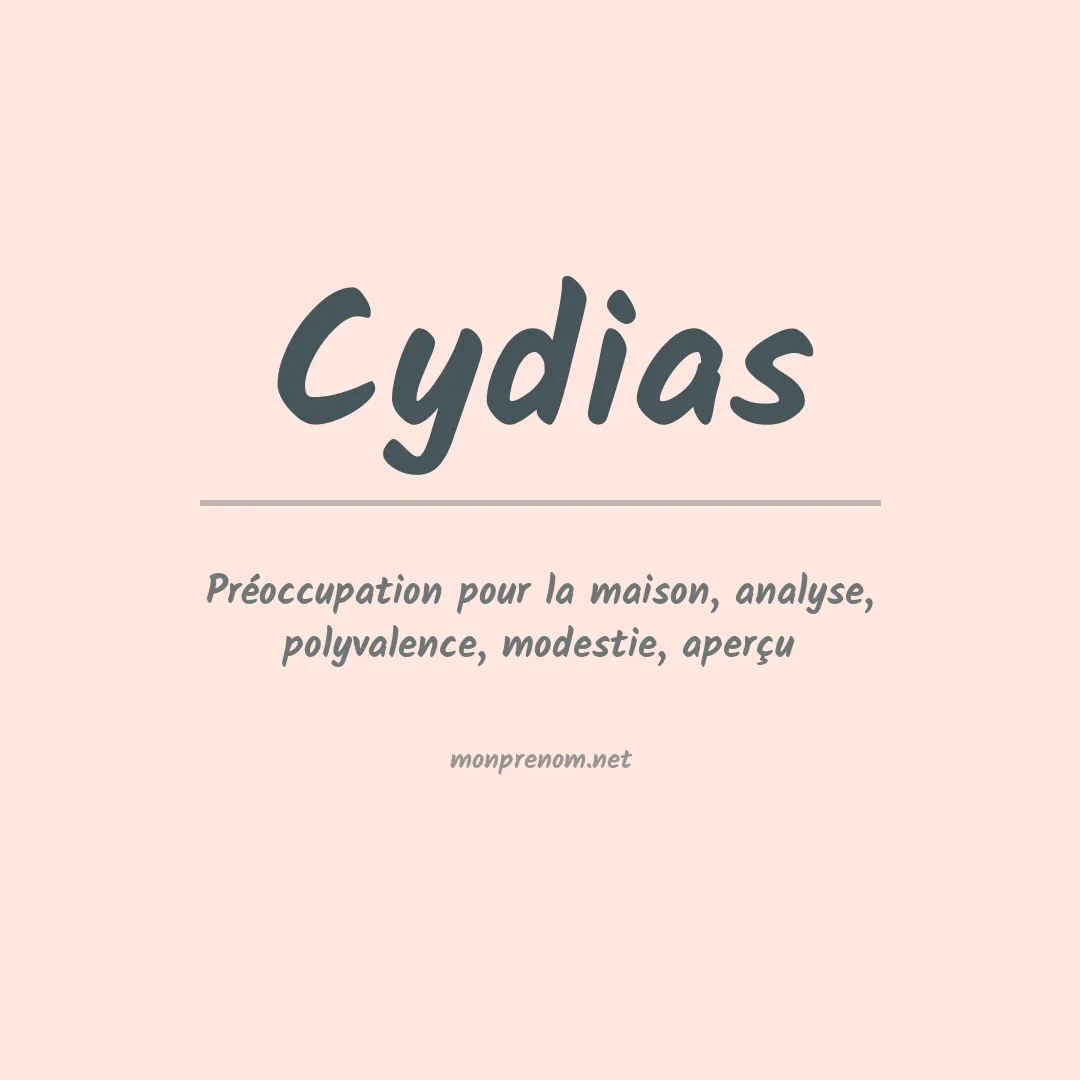 Signification du prénom Cydias