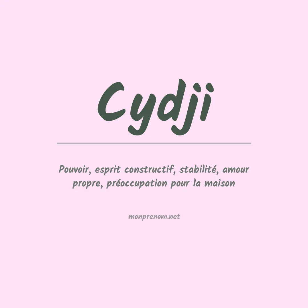 Signification du prénom Cydji