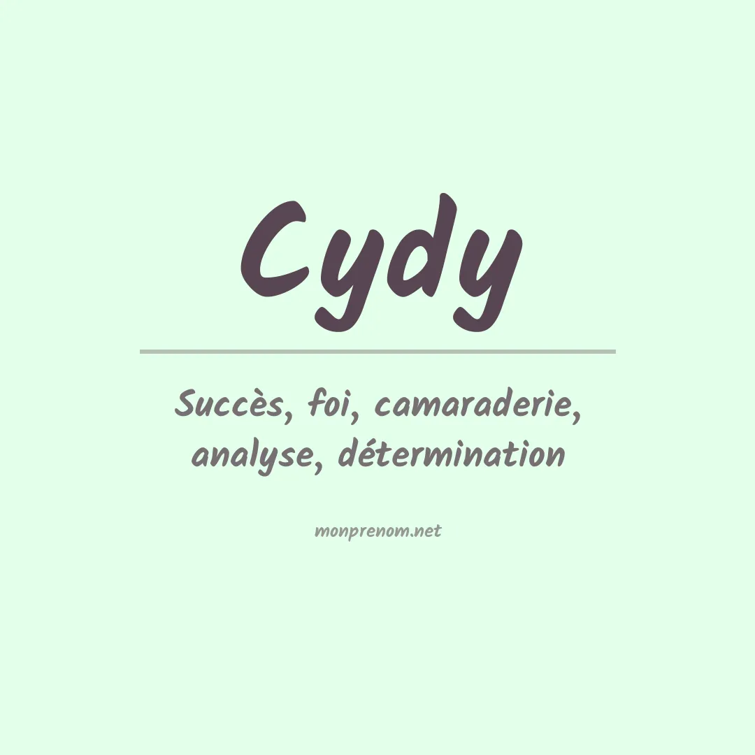 Signification du prénom Cydy
