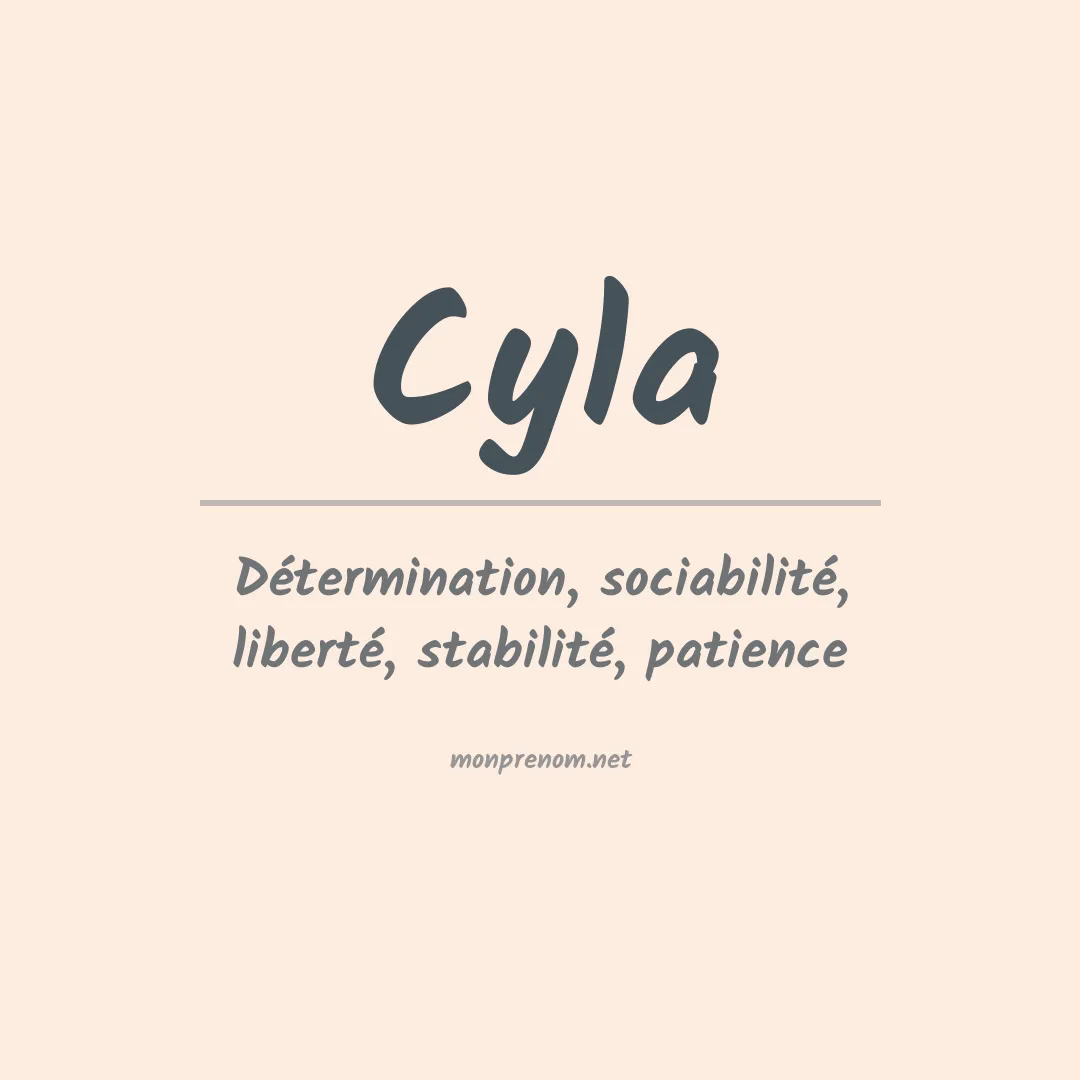 Signification du prénom Cyla