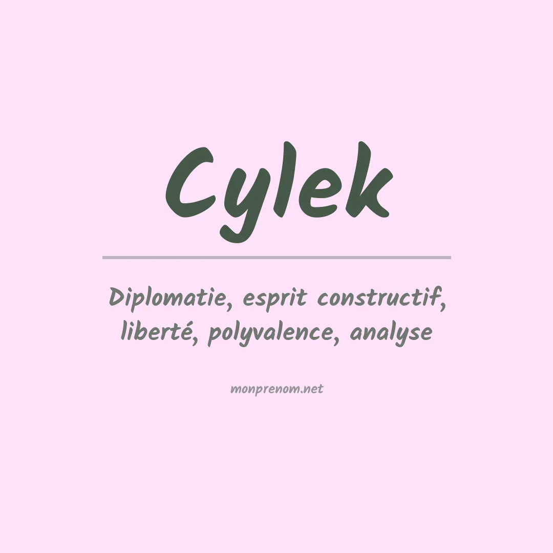 Signification du prénom Cylek