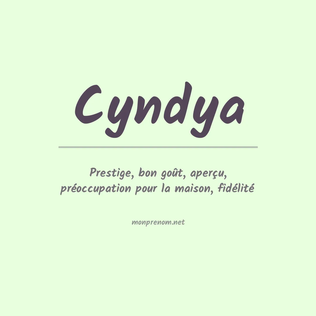 Signification du prénom Cyndya