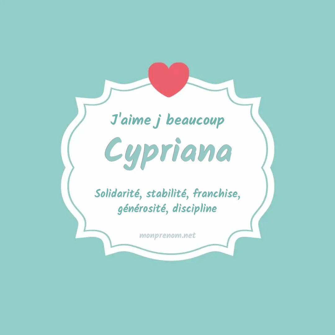 J'aime beaucoup Cypriana