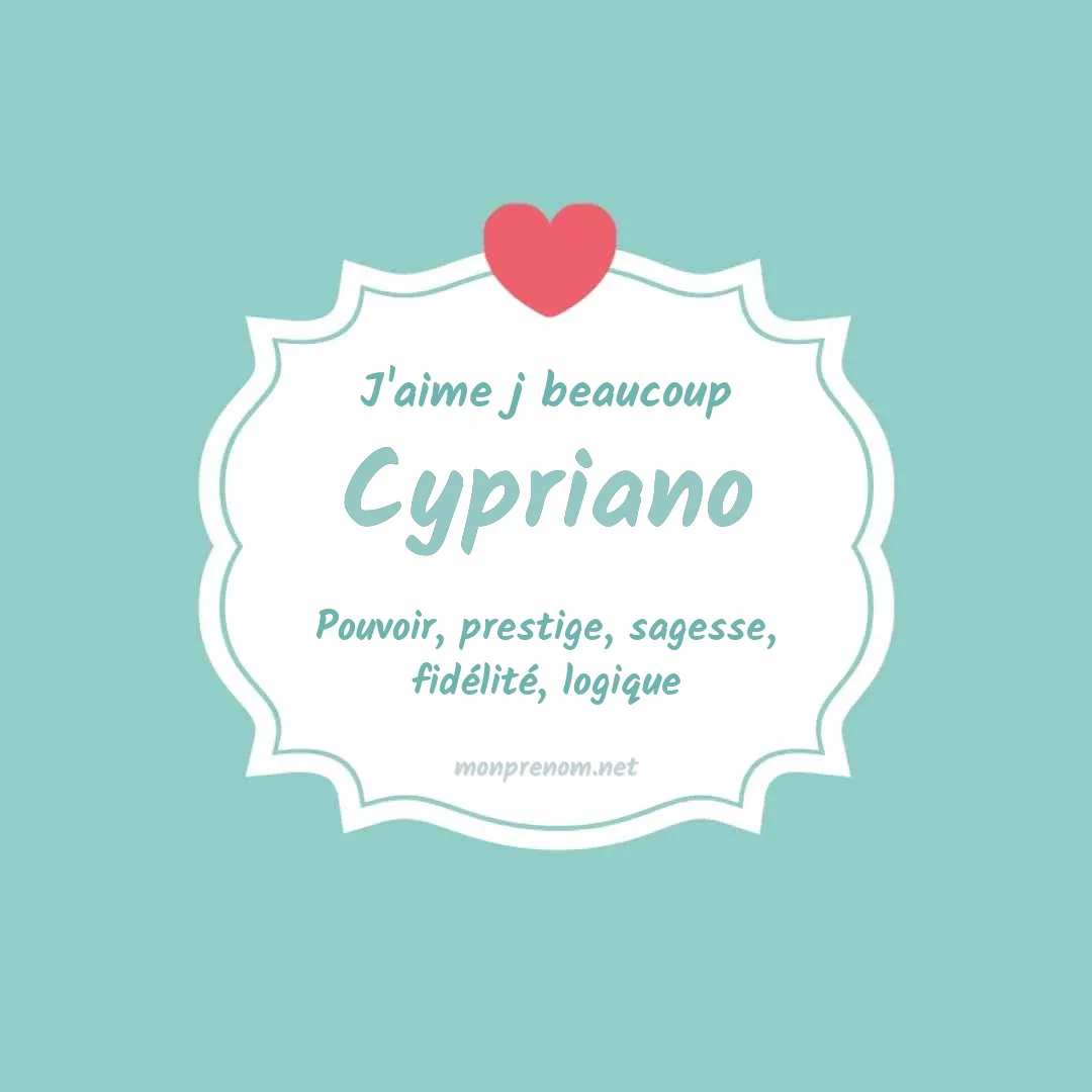 J'aime beaucoup Cypriano