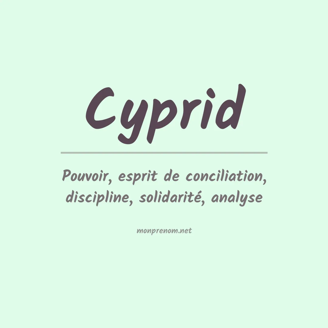 Signification du prénom Cyprid