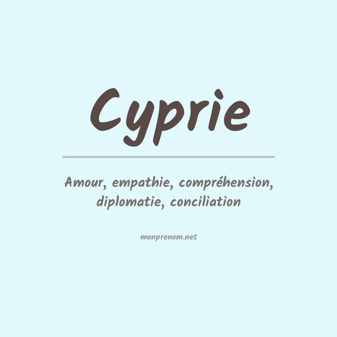 Signification du prénom Cyprie