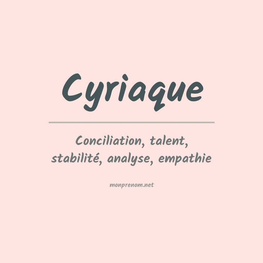 Signification du prénom Cyriaque