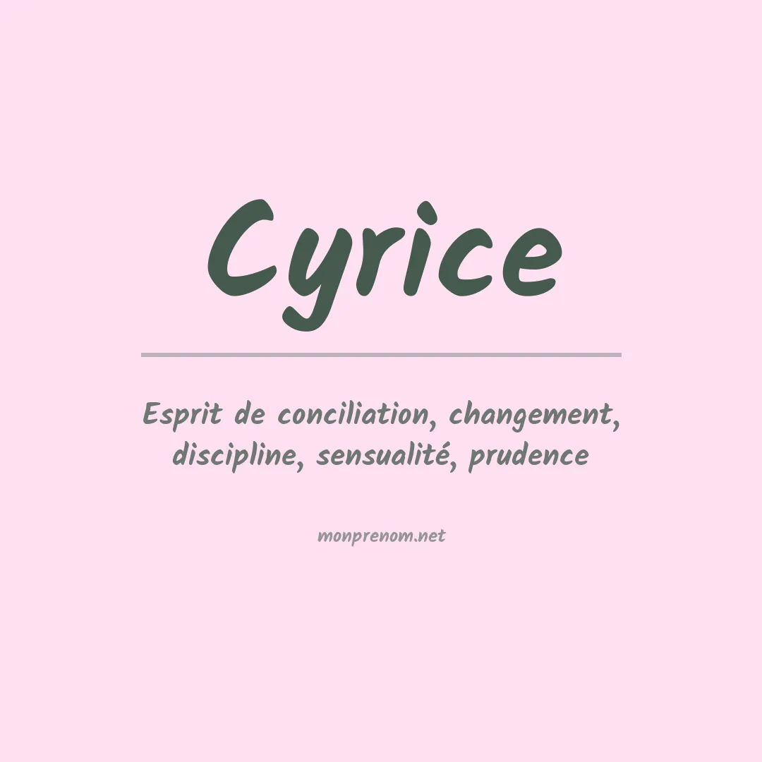 Signification du prénom Cyrice