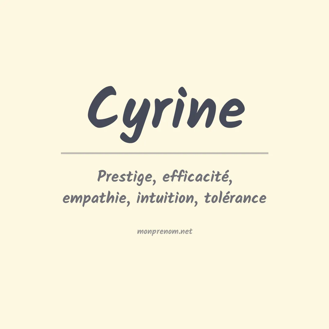 Signification du prénom Cyrine