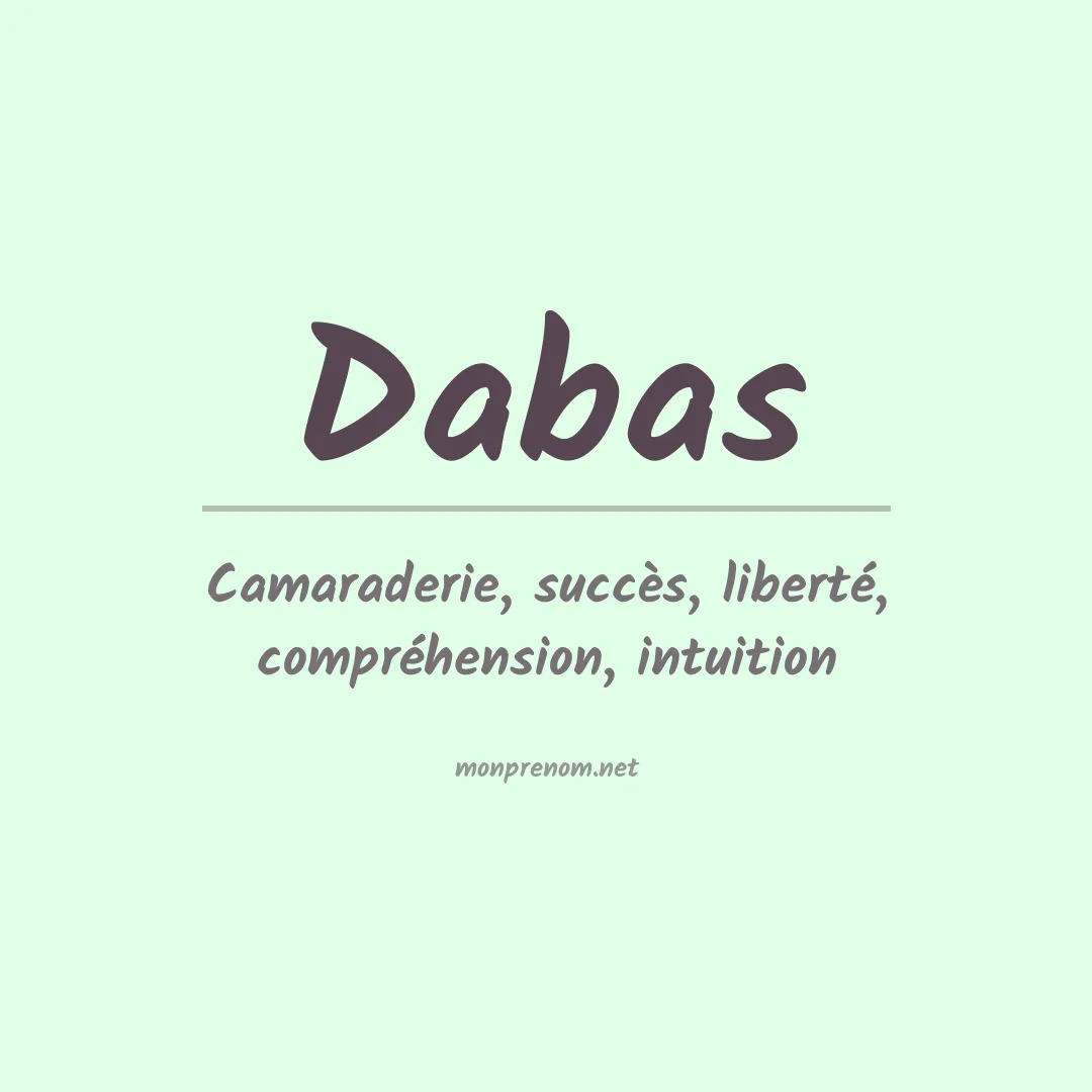 Signification du prénom Dabas