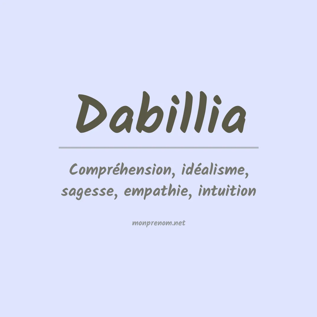 Signification du prénom Dabillia
