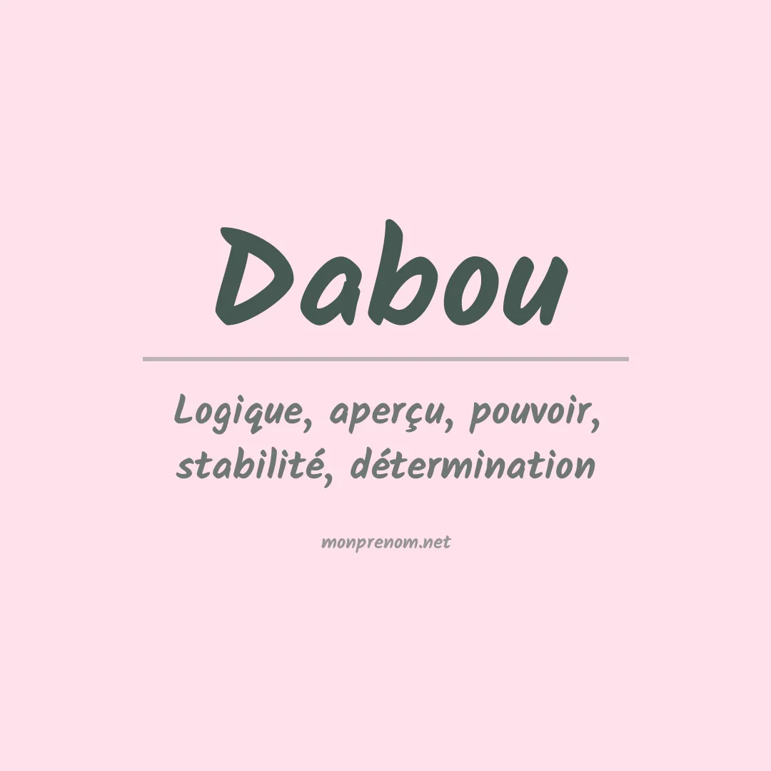 Signification du prénom Dabou
