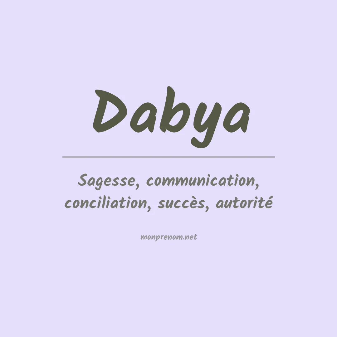 Signification du prénom Dabya