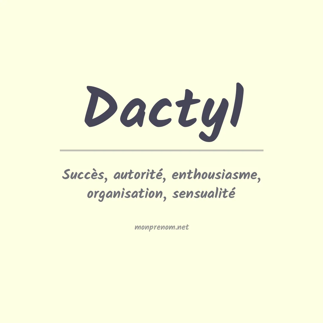 Signification du prénom Dactyl
