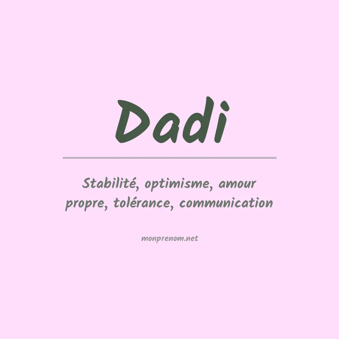 Signification du prénom Dadi