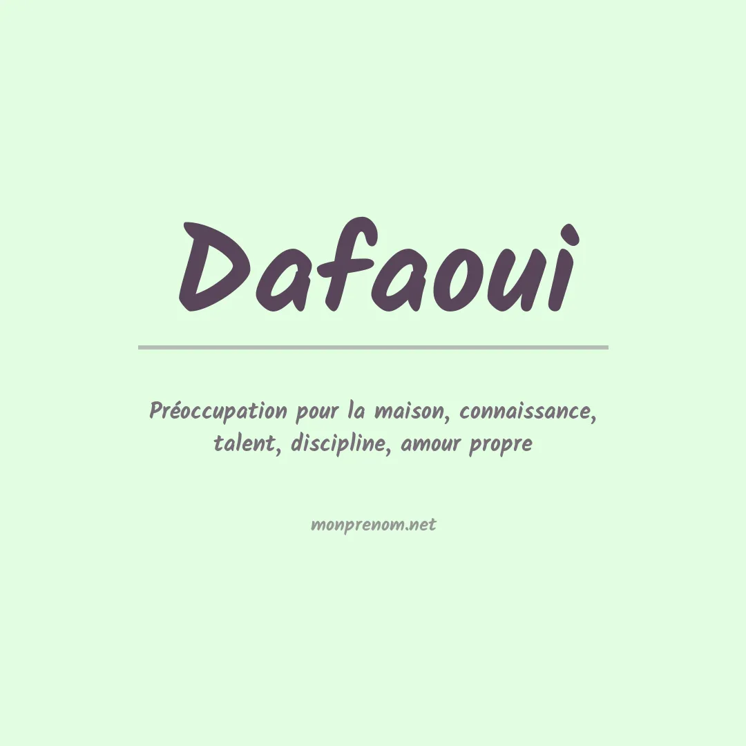 Signification du prénom Dafaoui