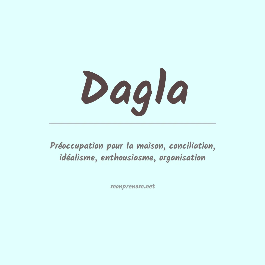 Signification du prénom Dagla