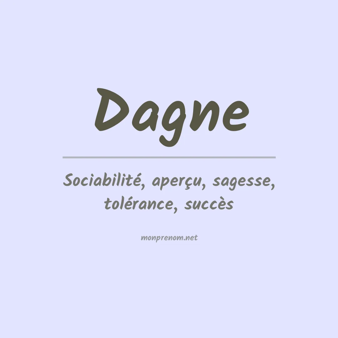 Signification du prénom Dagne