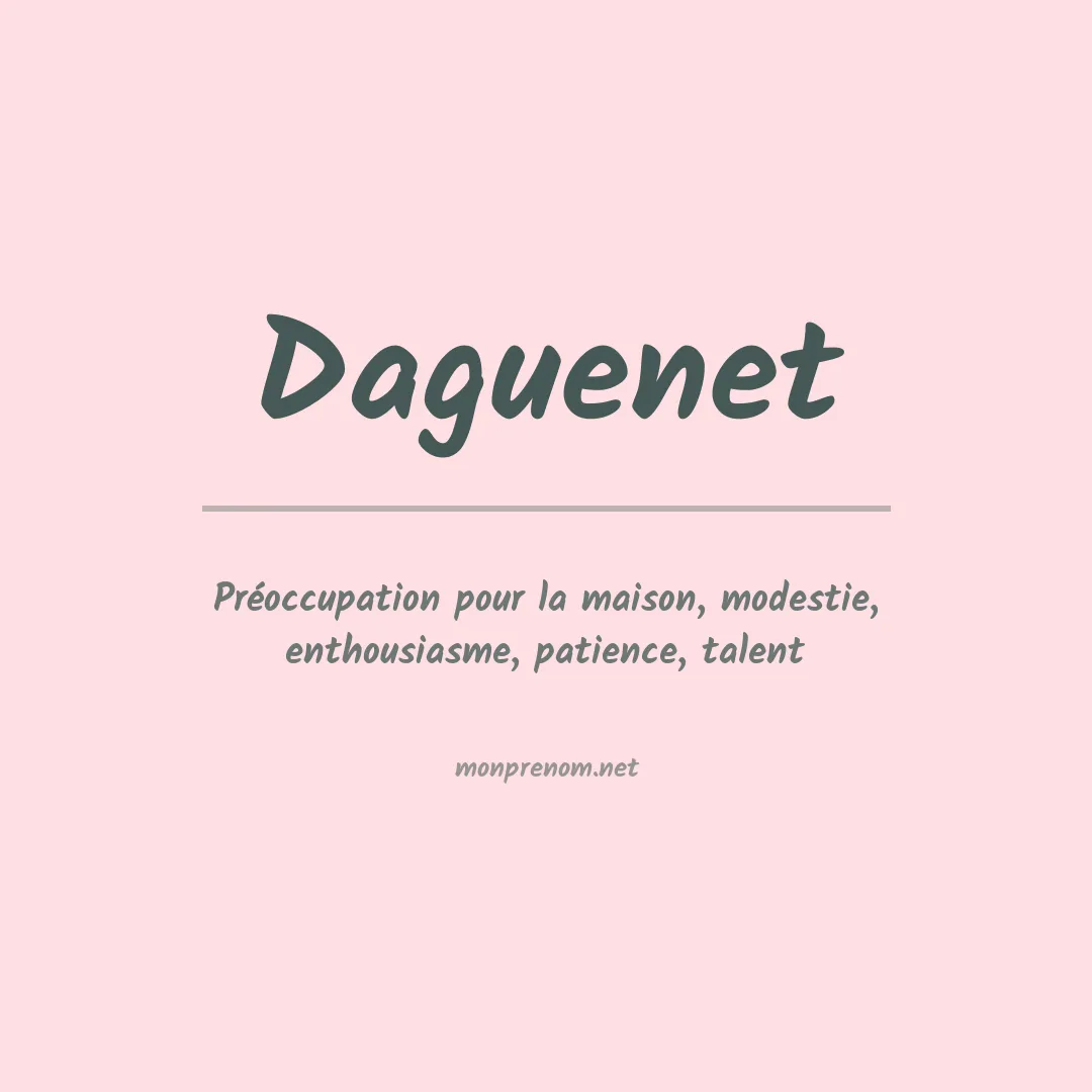 Signification du prénom Daguenet