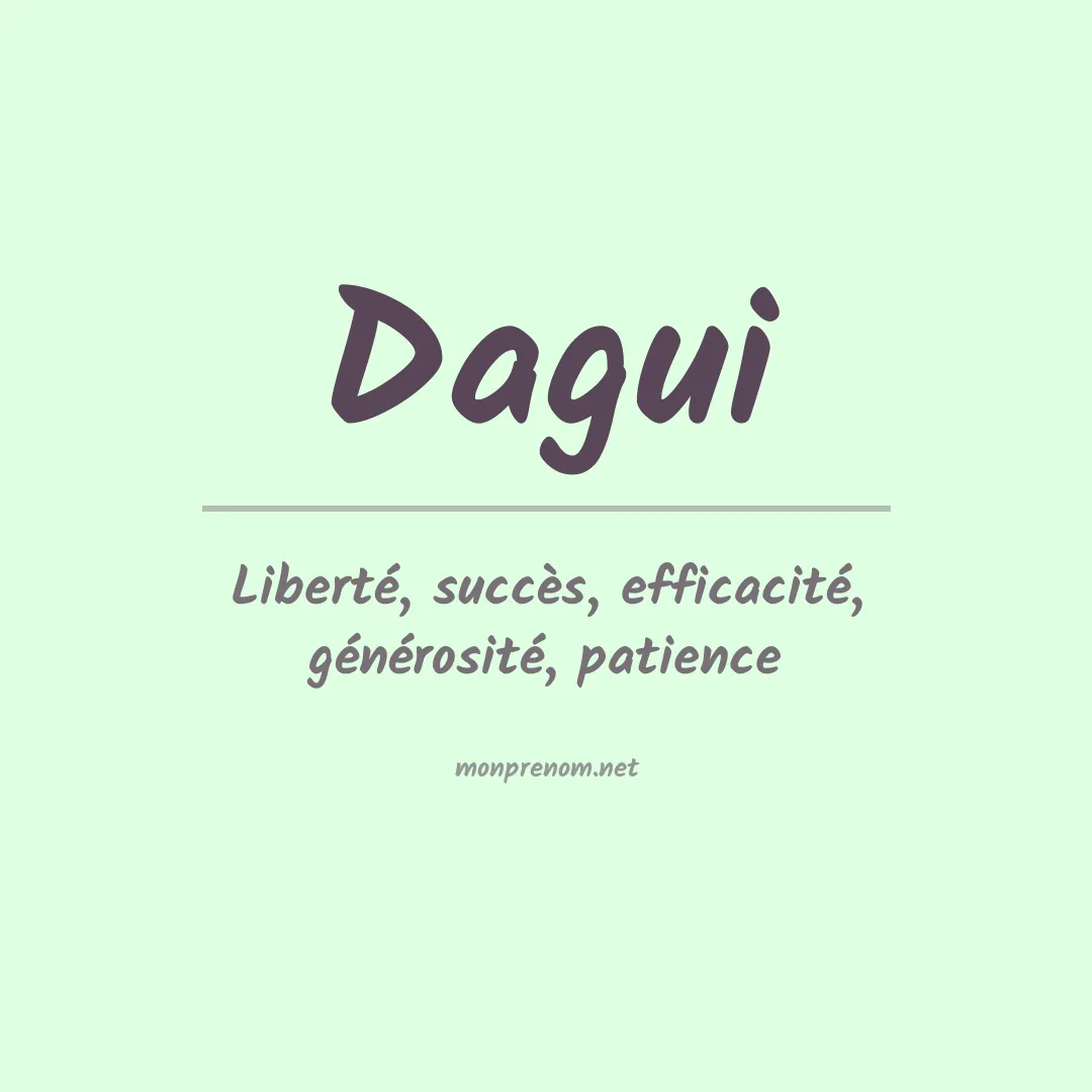 Signification du prénom Dagui