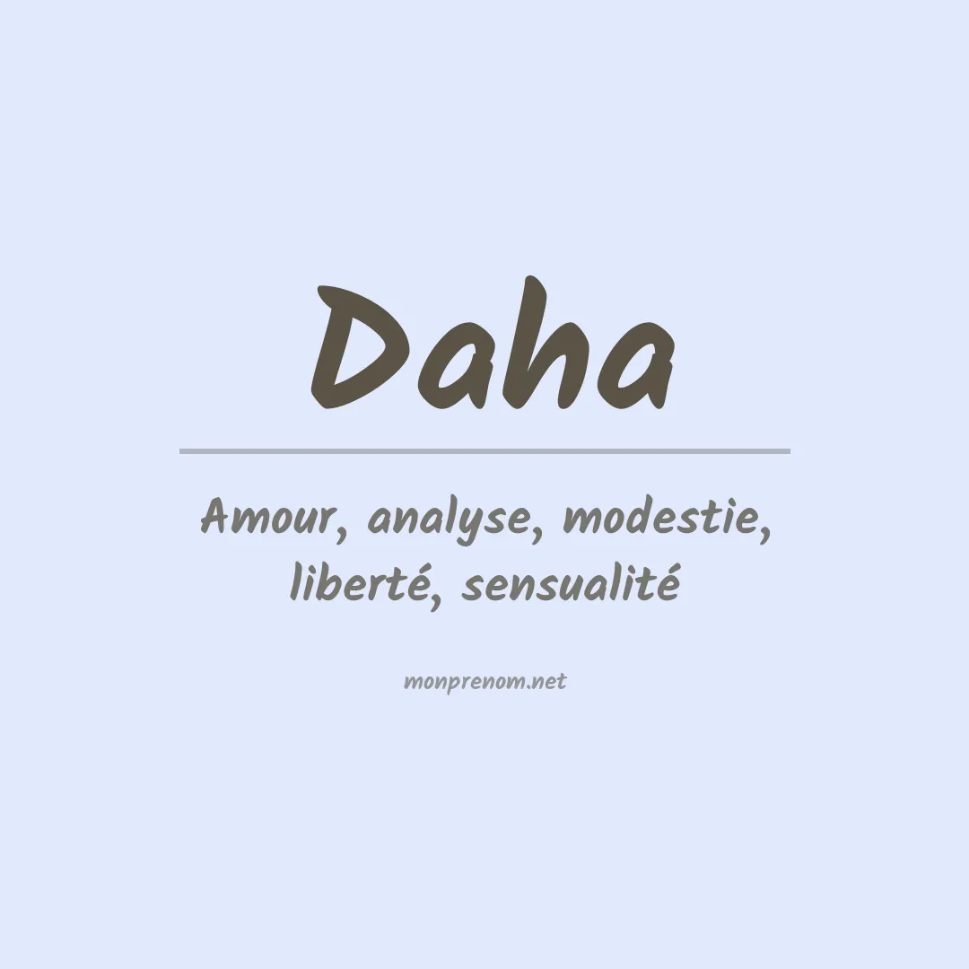 Signification du prénom Daha