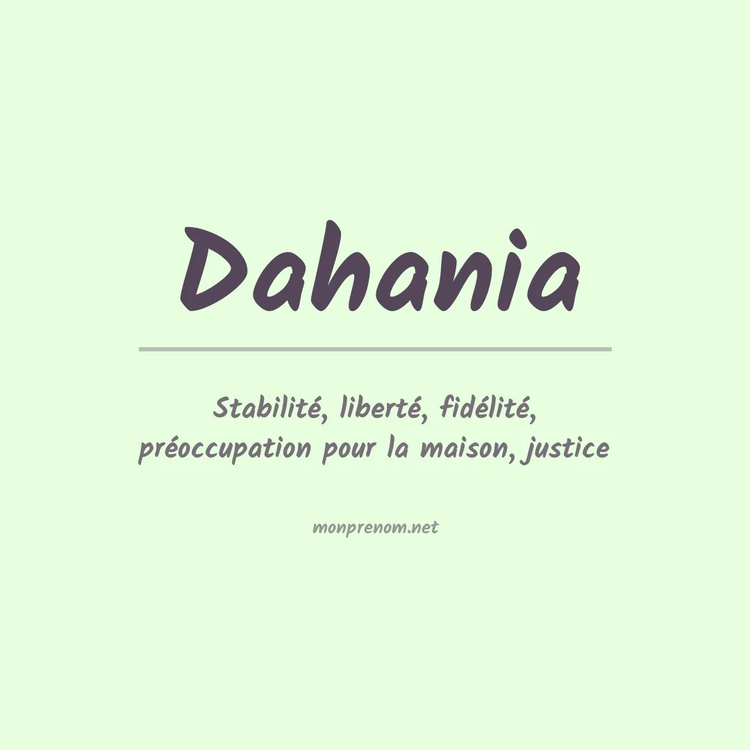 Signification du prénom Dahania