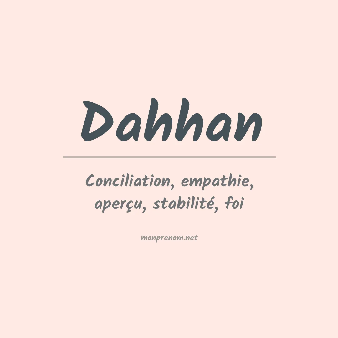Signification du prénom Dahhan