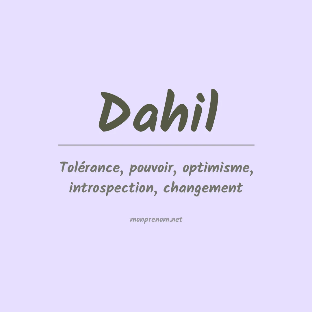Signification du prénom Dahil