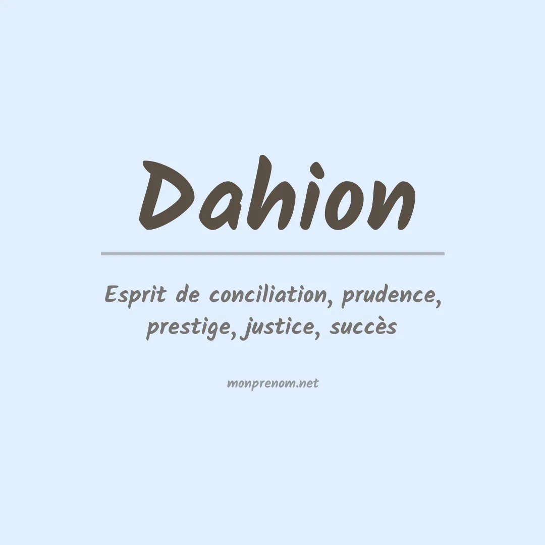 Signification du prénom Dahion