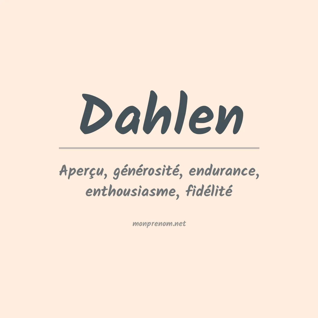 Prénom Dahlen