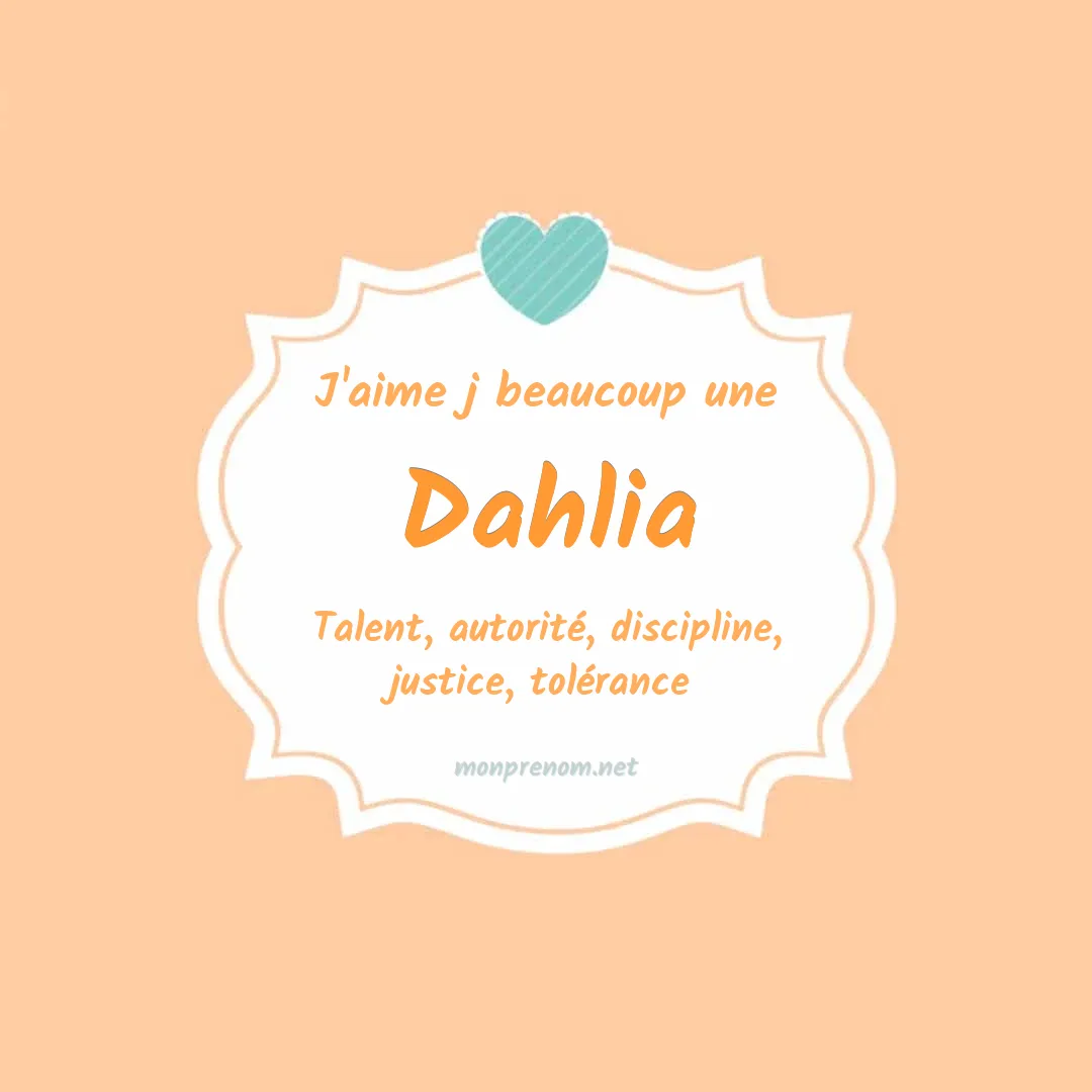 J'aime beaucoup Dahlia
