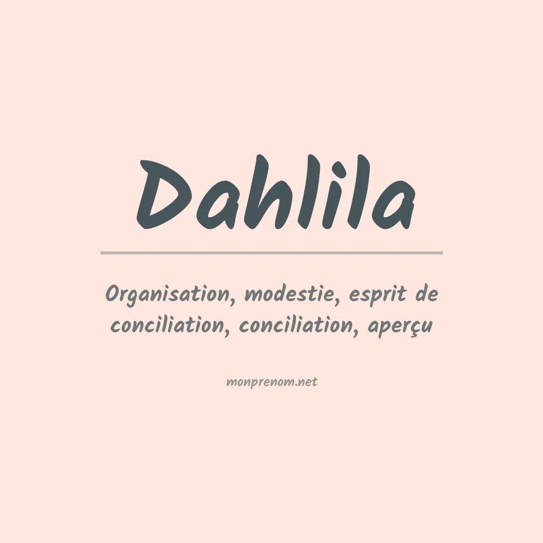 Prénom Dahlila