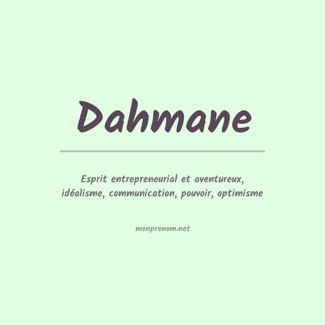 Signification du prénom Dahmane