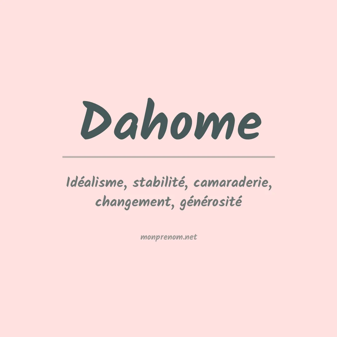 Signification du prénom Dahome
