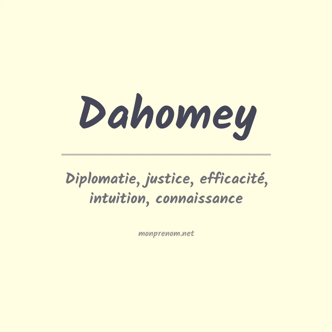Signification du prénom Dahomey