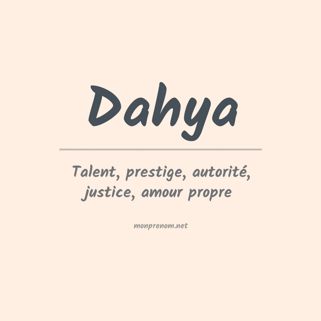 Signification du prénom Dahya